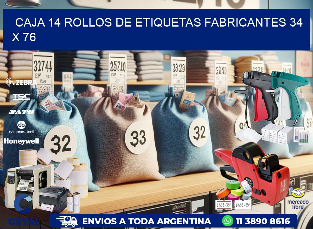 CAJA 14 ROLLOS DE ETIQUETAS FABRICANTES 34 x 76