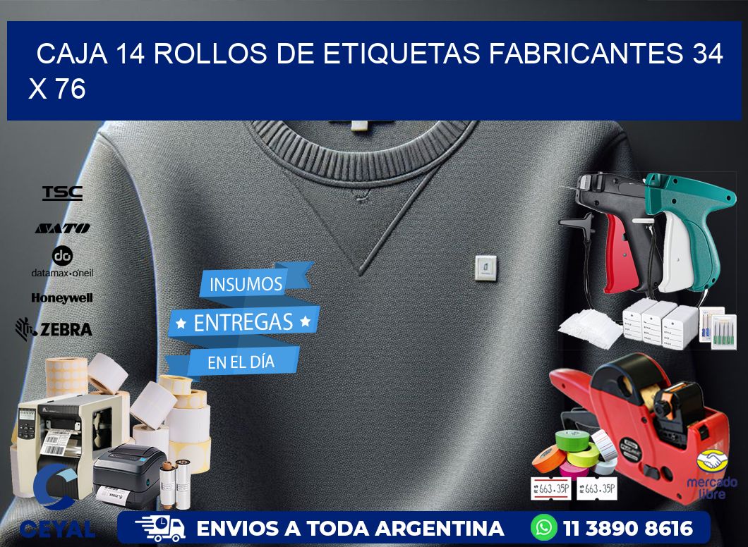 CAJA 14 ROLLOS DE ETIQUETAS FABRICANTES 34 x 76