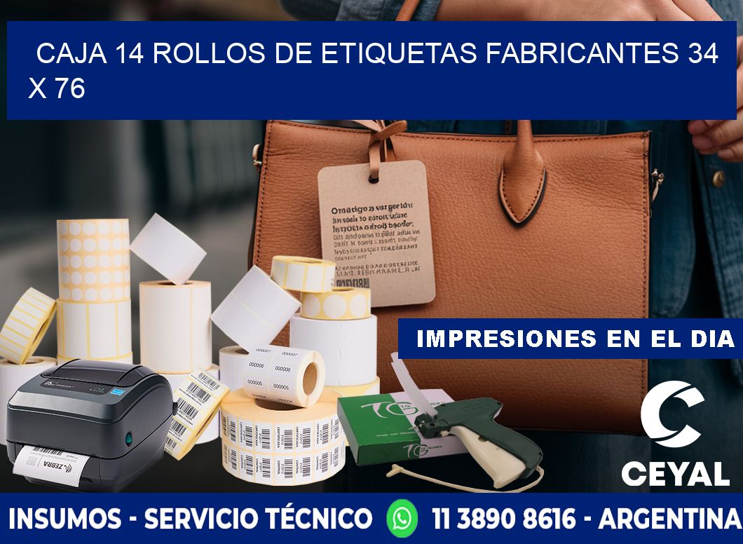 CAJA 14 ROLLOS DE ETIQUETAS FABRICANTES 34 x 76