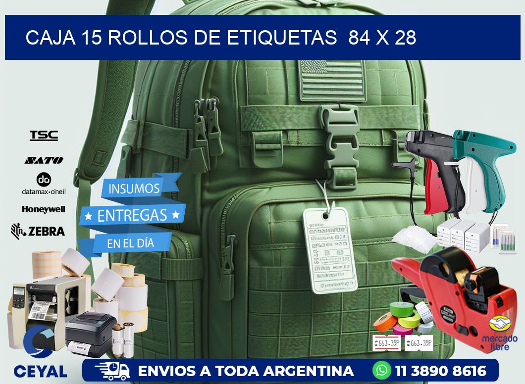 CAJA 15 ROLLOS DE ETIQUETAS  84 x 28