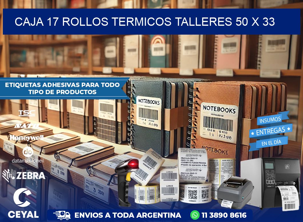 CAJA 17 ROLLOS TERMICOS TALLERES 50 x 33