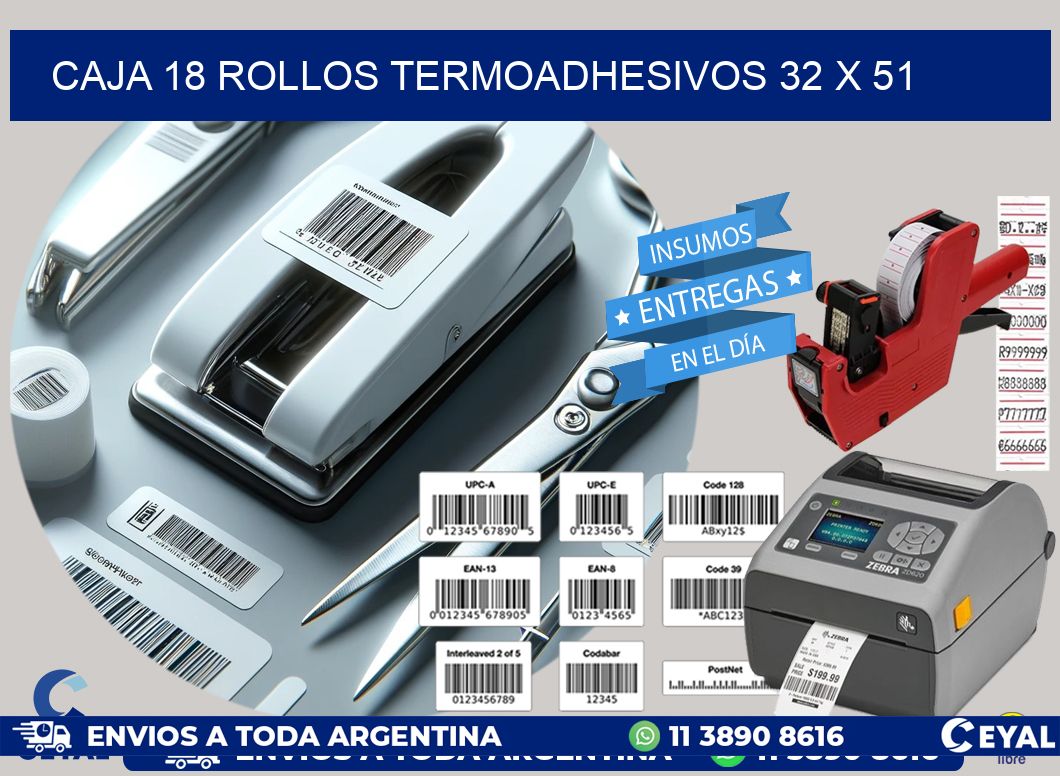 CAJA 18 ROLLOS TERMOADHESIVOS 32 x 51