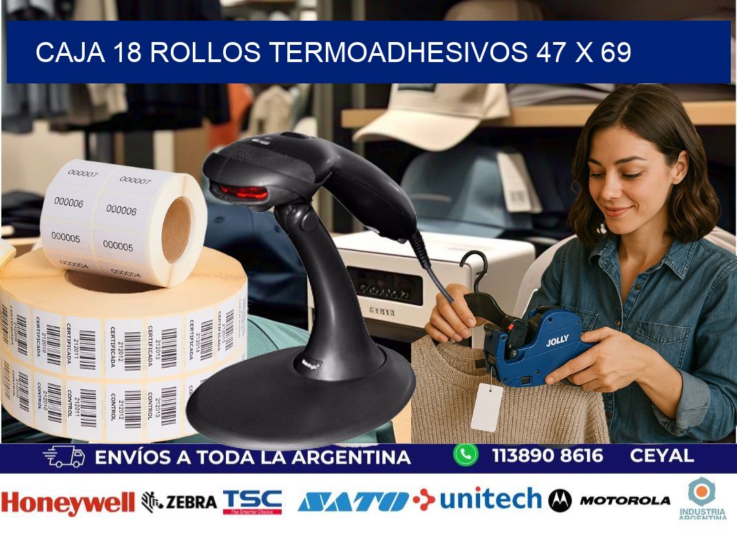 CAJA 18 ROLLOS TERMOADHESIVOS 47 x 69