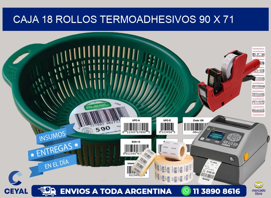 CAJA 18 ROLLOS TERMOADHESIVOS 90 x 71