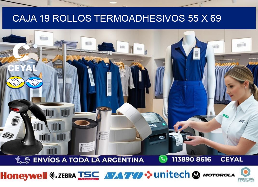 CAJA 19 ROLLOS TERMOADHESIVOS 55 x 69