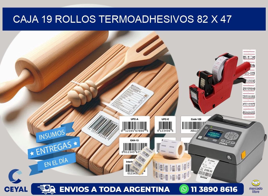 CAJA 19 ROLLOS TERMOADHESIVOS 82 x 47