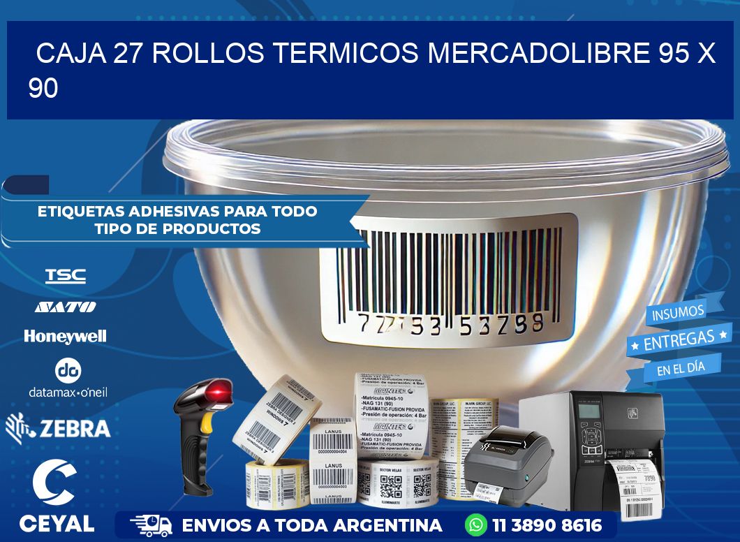 CAJA 27 ROLLOS TERMICOS MERCADOLIBRE 95 x 90