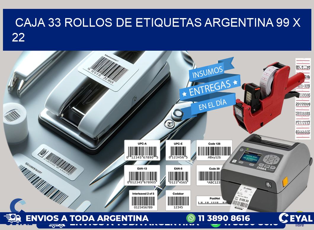 CAJA 33 ROLLOS DE ETIQUETAS ARGENTINA 99 x 22