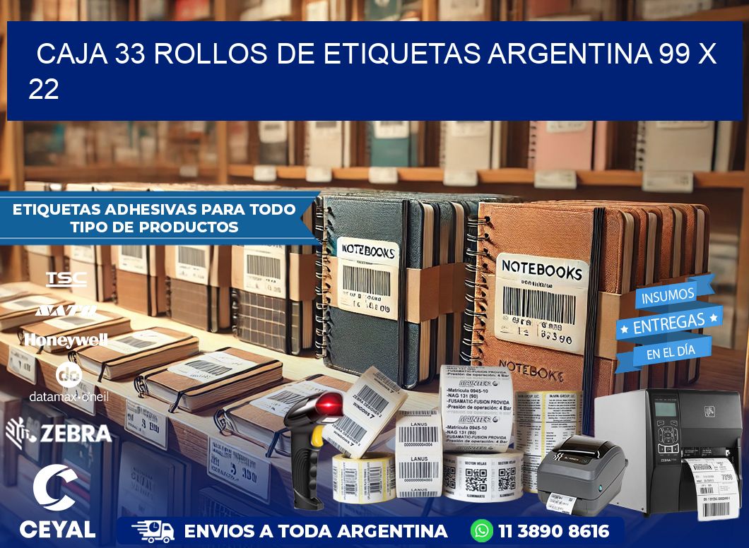 CAJA 33 ROLLOS DE ETIQUETAS ARGENTINA 99 x 22