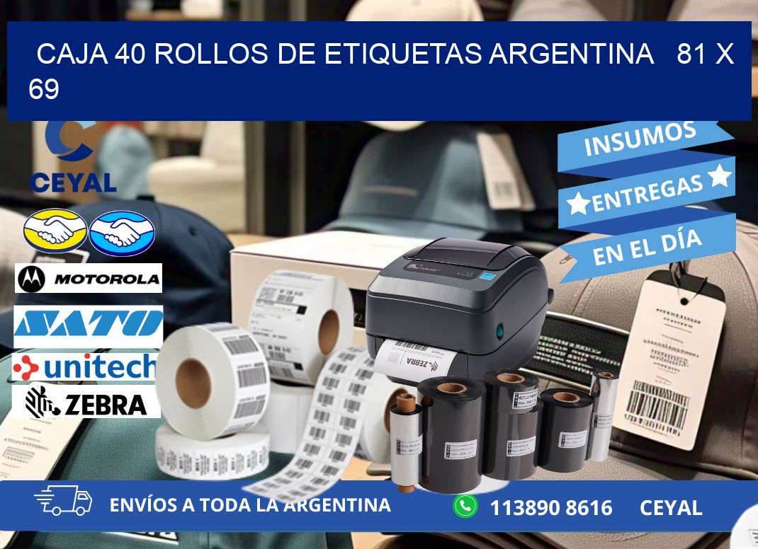 CAJA 40 ROLLOS DE ETIQUETAS ARGENTINA   81 x 69