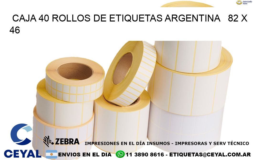 CAJA 40 ROLLOS DE ETIQUETAS ARGENTINA   82 x 46