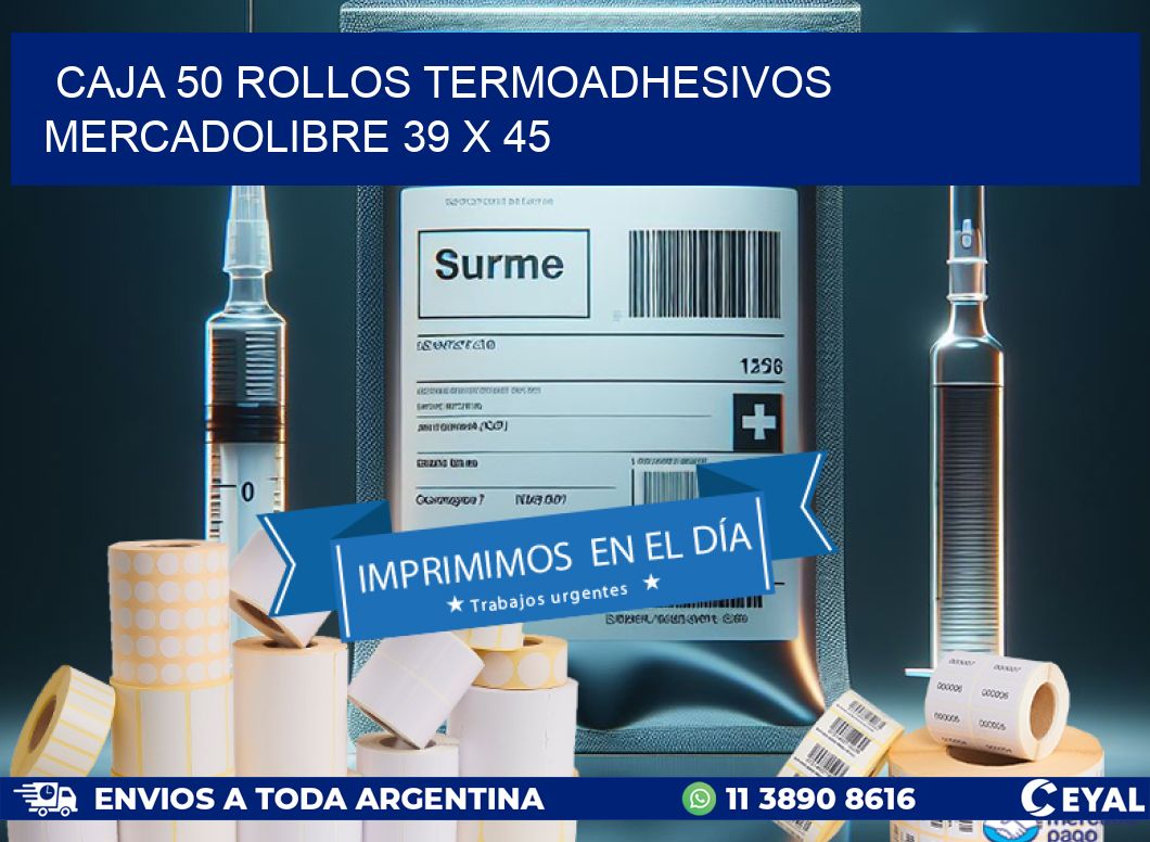 CAJA 50 ROLLOS TERMOADHESIVOS MERCADOLIBRE 39 x 45