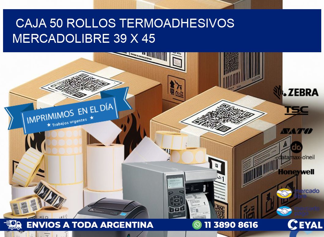 CAJA 50 ROLLOS TERMOADHESIVOS MERCADOLIBRE 39 x 45