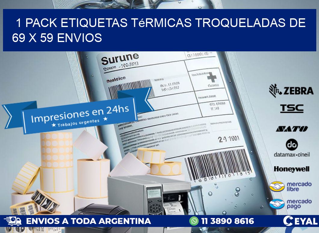 1 Pack etiquetas Térmicas Troqueladas De 69 x 59 ENVIOS