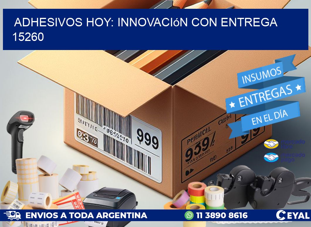 Adhesivos Hoy: Innovación con Entrega 15260