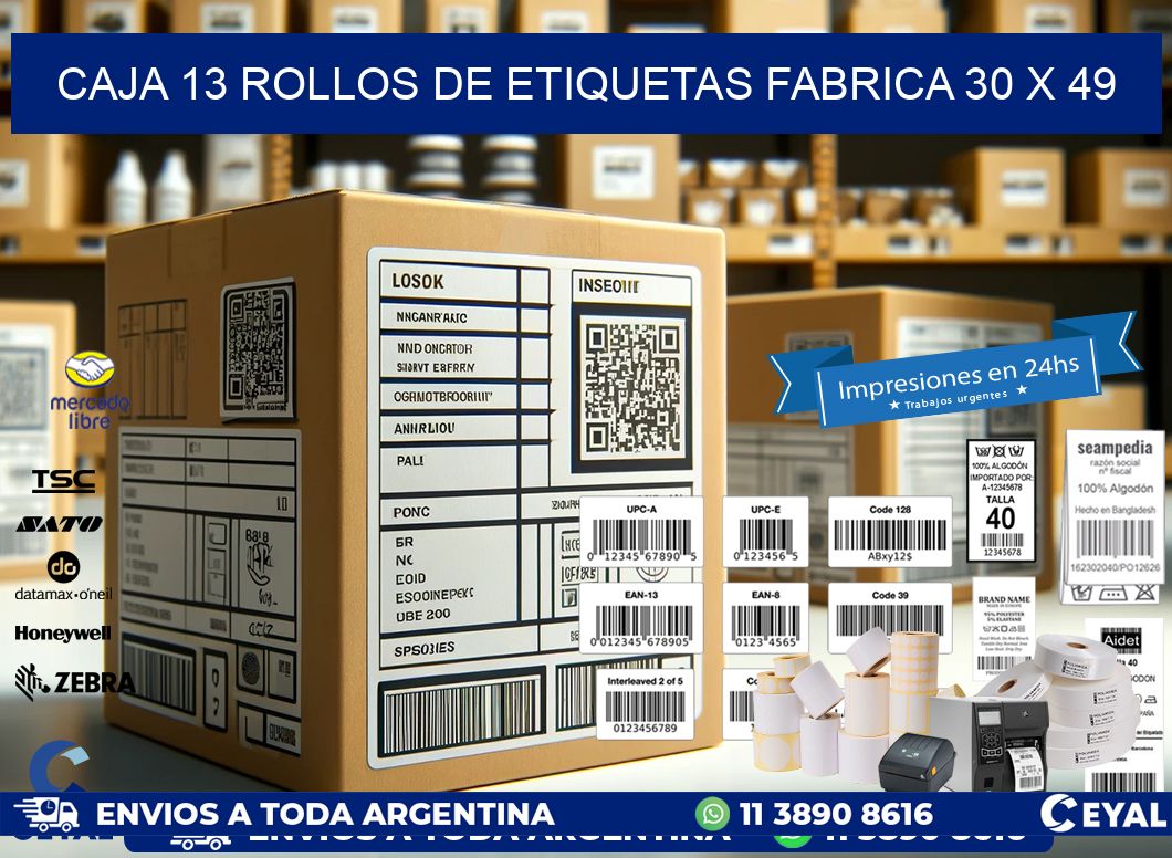 CAJA 13 ROLLOS DE ETIQUETAS FABRICA 30 x 49