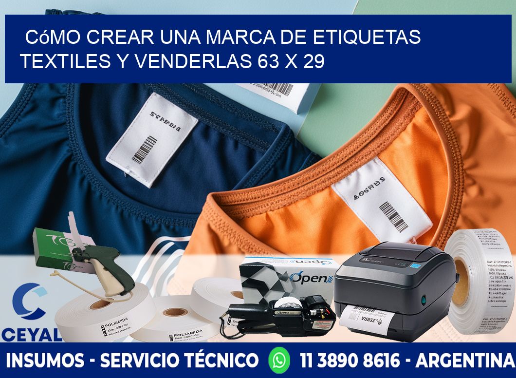 Cómo Crear una Marca de Etiquetas Textiles y Venderlas 63 x 29
