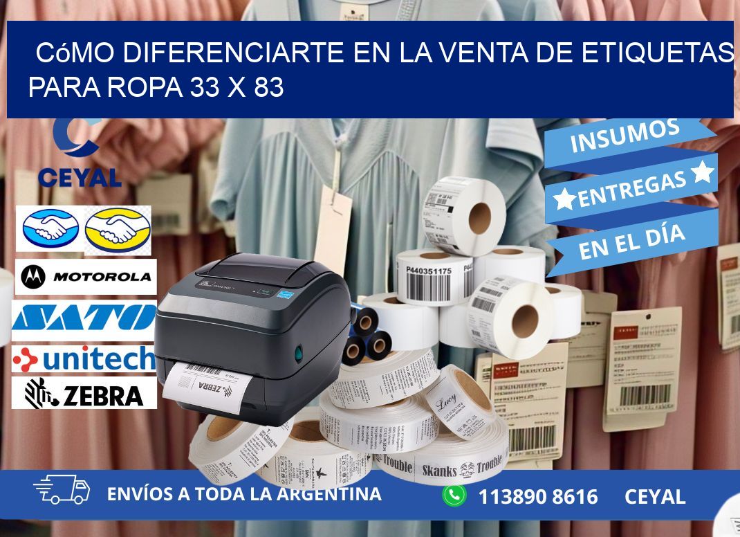Cómo Diferenciarte en la Venta de Etiquetas para Ropa 33 x 83