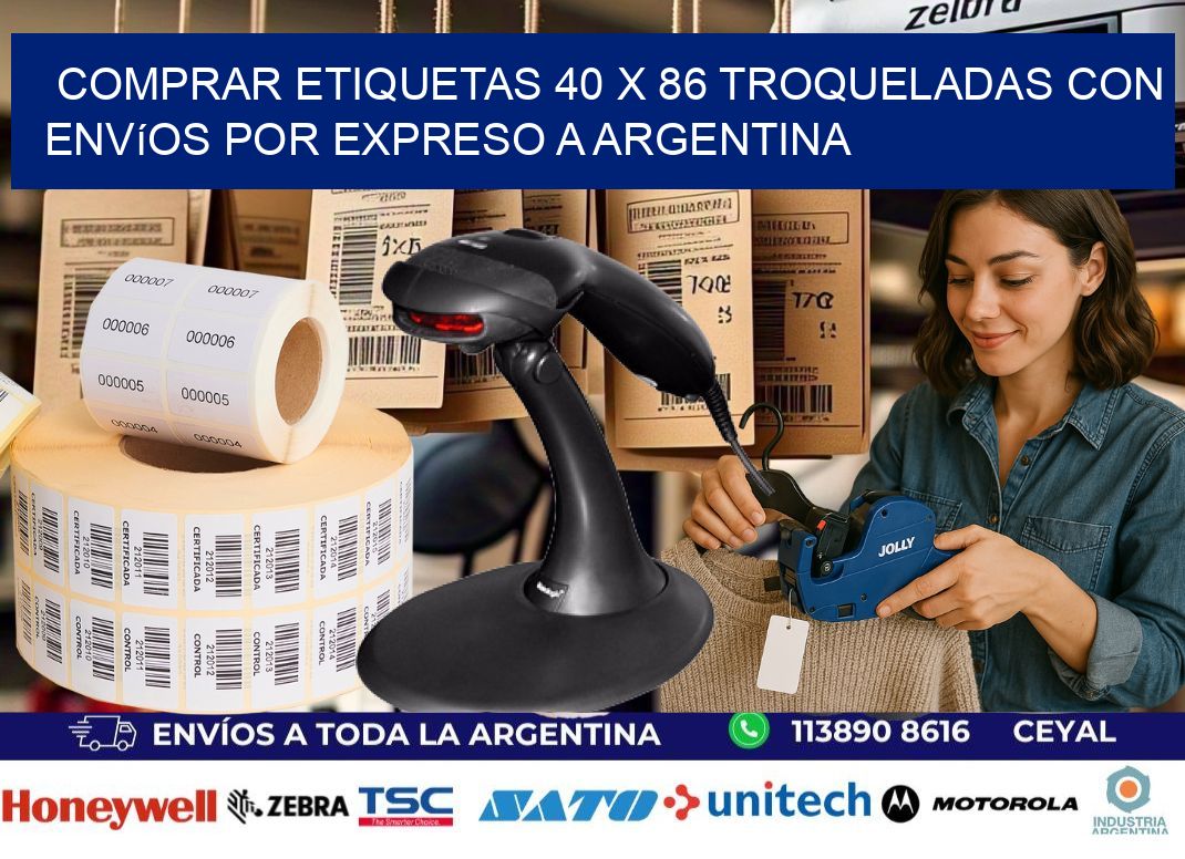 Comprar etiquetas 40 x 86 troqueladas con envíos por expreso a Argentina