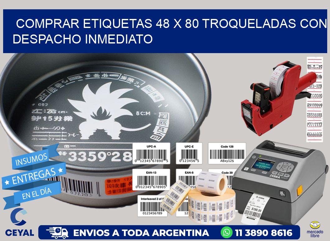 Comprar etiquetas 48 x 80 troqueladas con despacho inmediato
