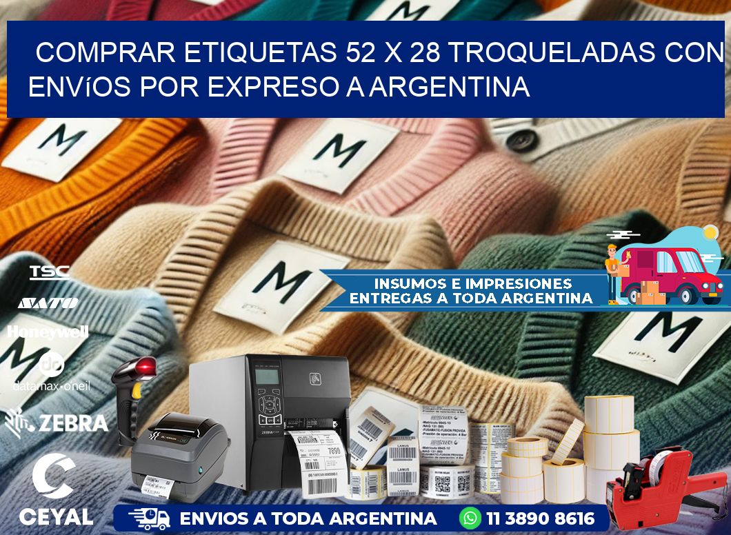 Comprar etiquetas 52 x 28 troqueladas con envíos por expreso a Argentina