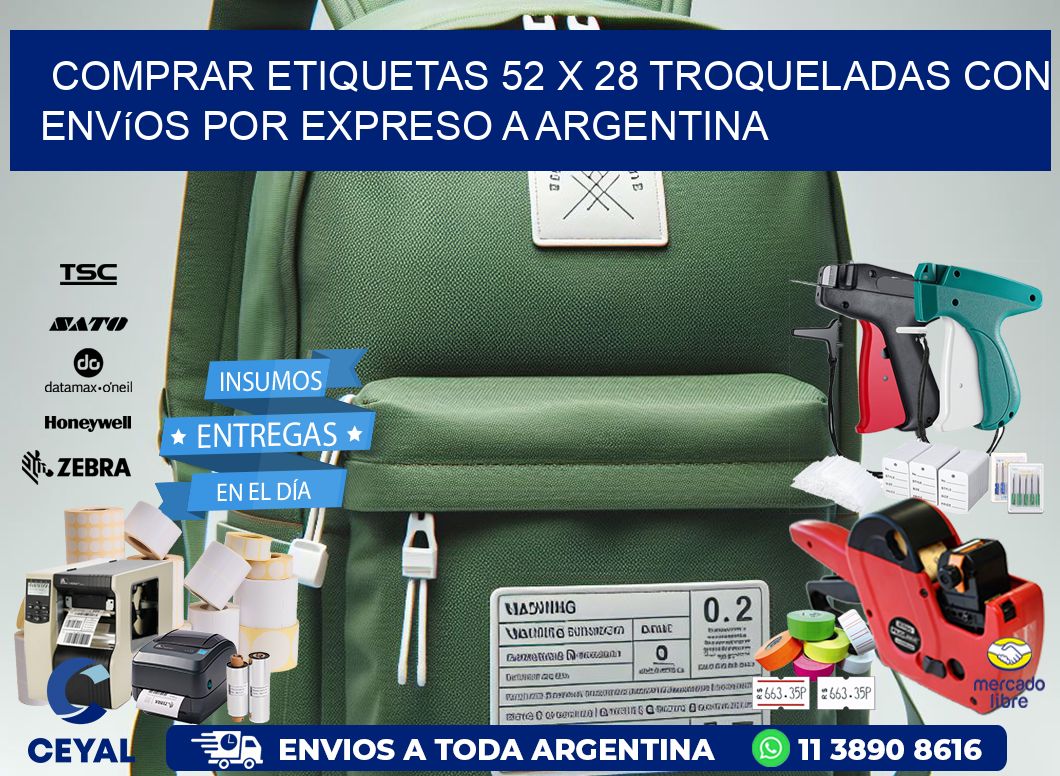 Comprar etiquetas 52 x 28 troqueladas con envíos por expreso a Argentina