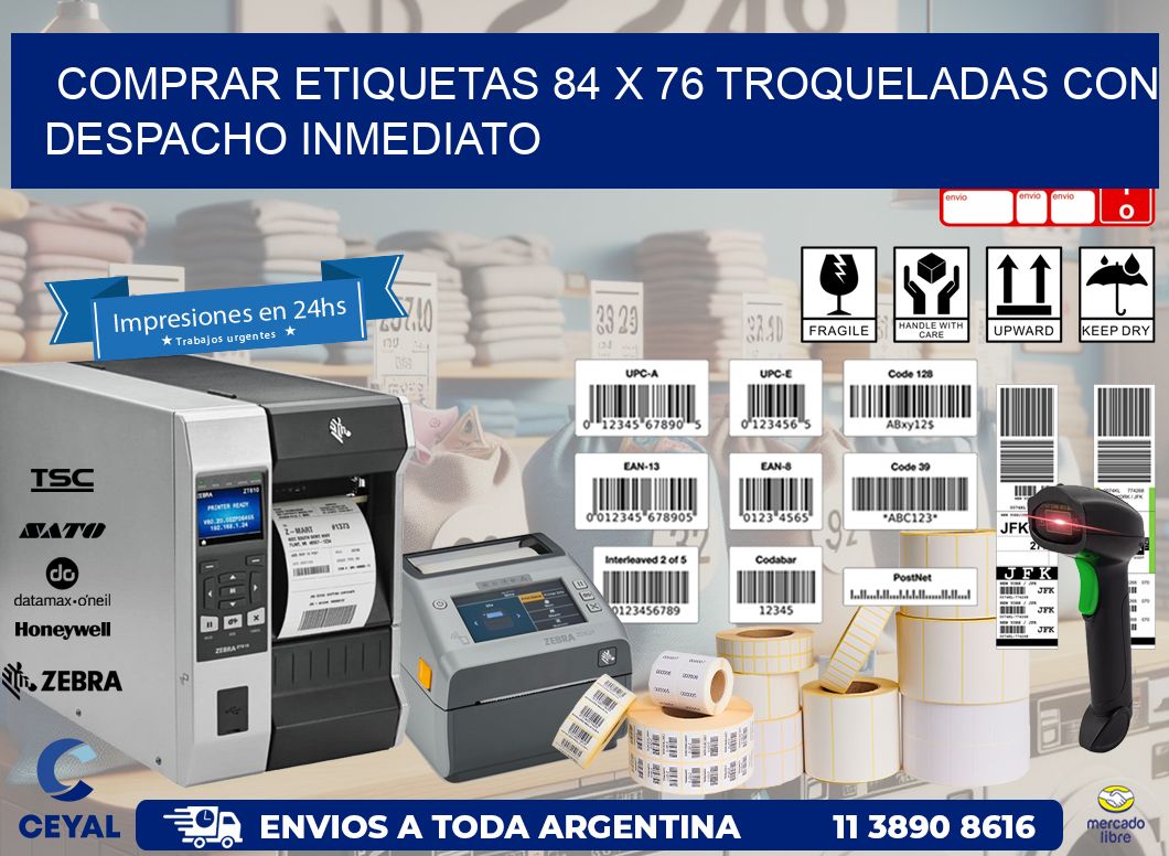 Comprar etiquetas 84 x 76 troqueladas con despacho inmediato