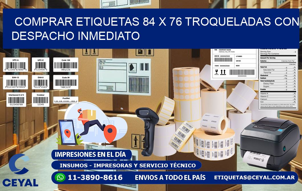 Comprar etiquetas 84 x 76 troqueladas con despacho inmediato