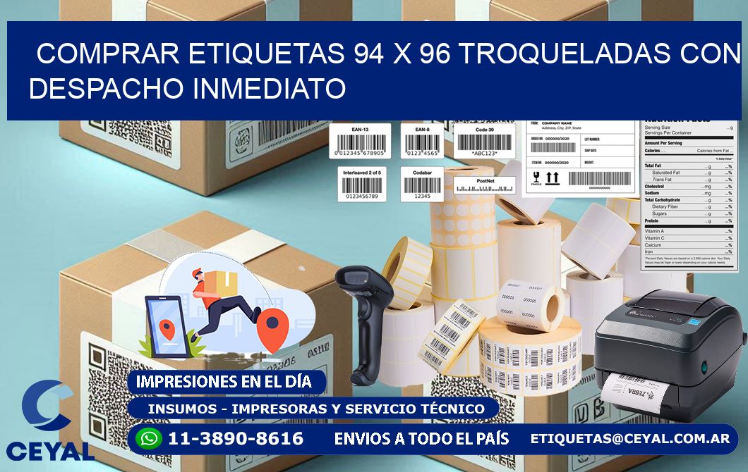 Comprar etiquetas 94 x 96 troqueladas con despacho inmediato