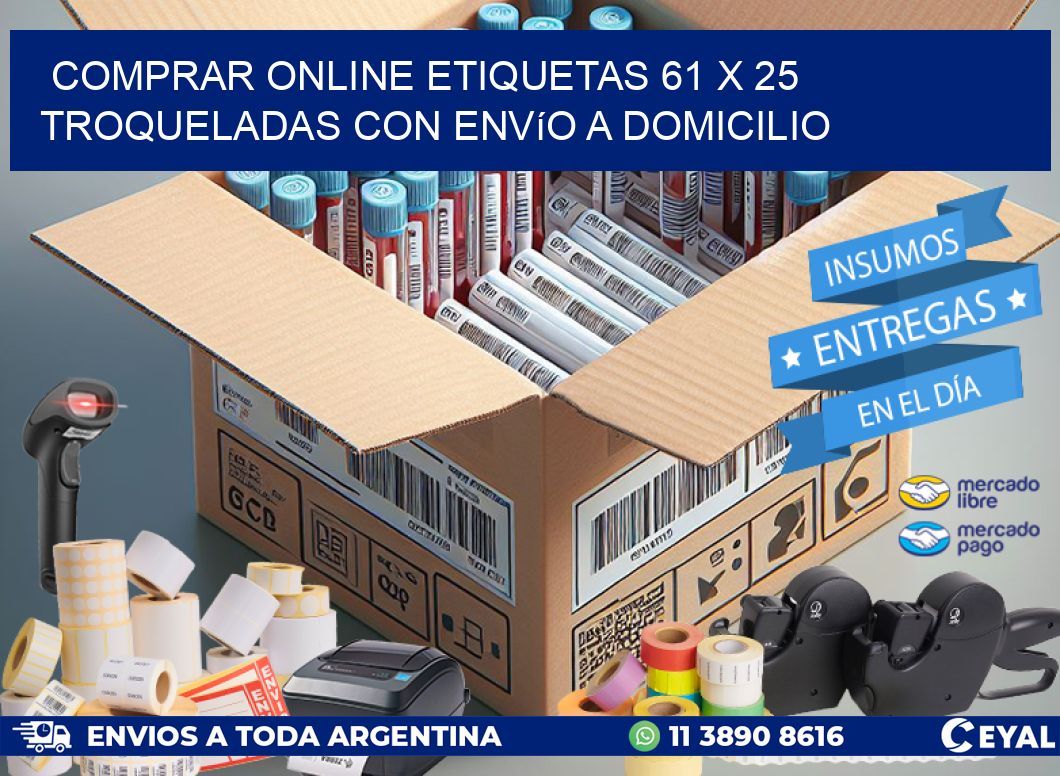 Comprar online etiquetas 61 x 25 troqueladas con envío a domicilio