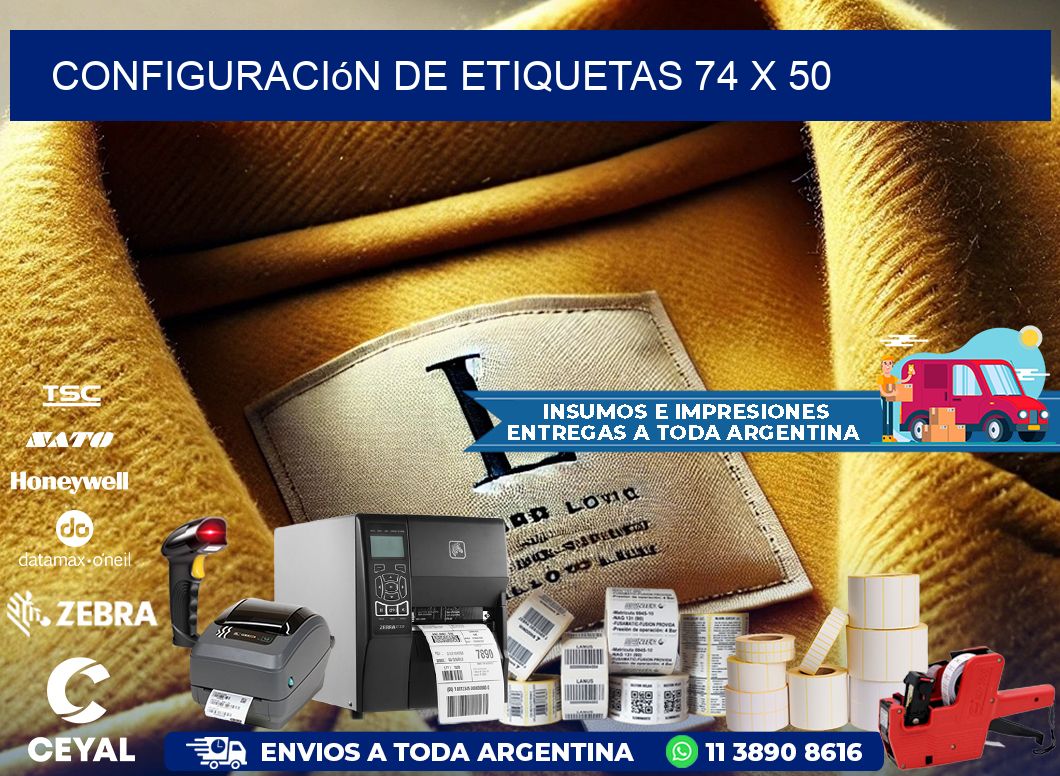 Configuración de etiquetas 74 x 50