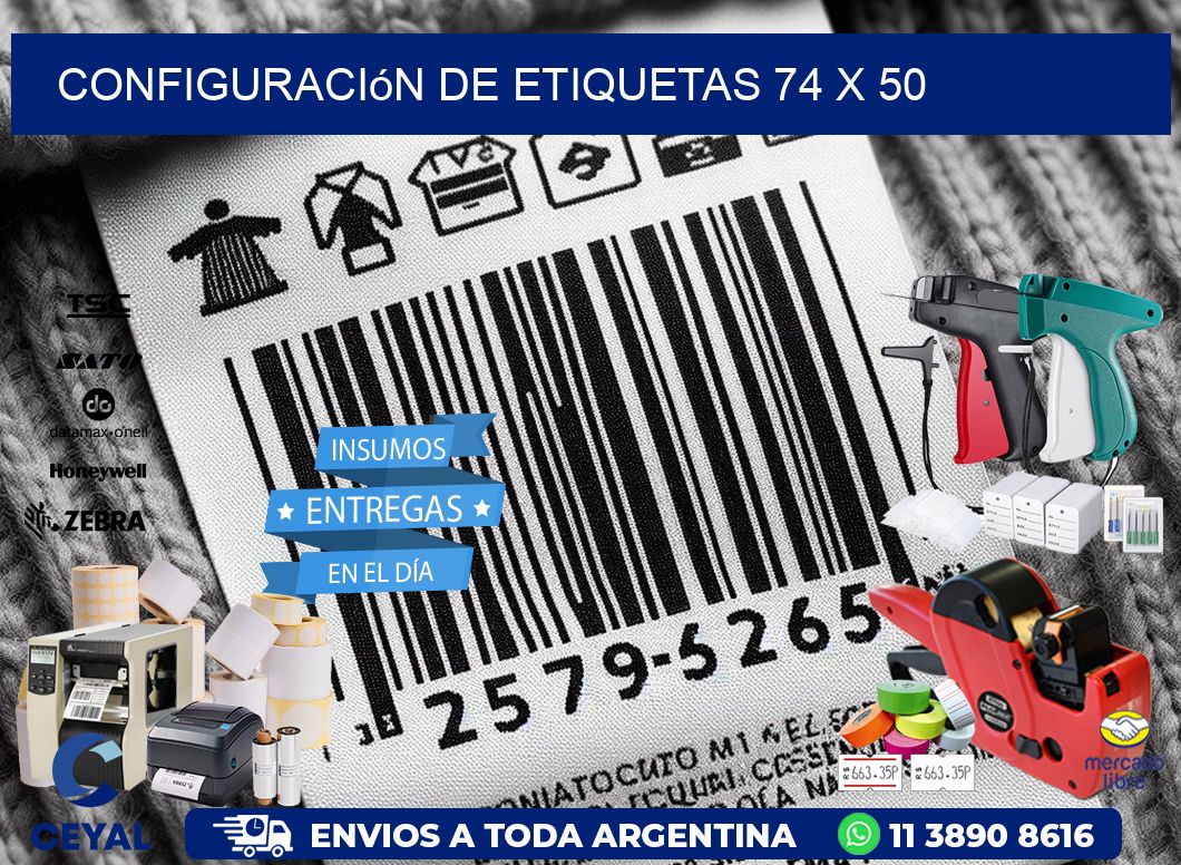 Configuración de etiquetas 74 x 50
