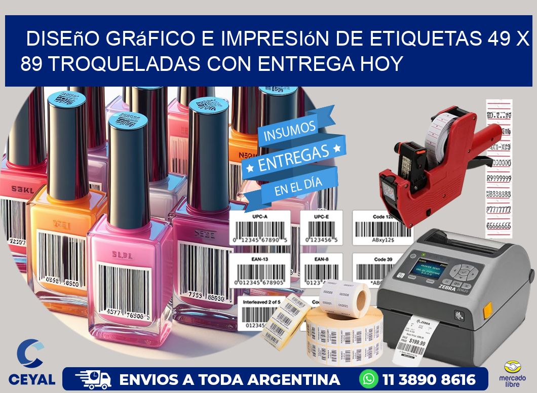 Diseño gráfico e impresión de etiquetas 49 x 89 troqueladas con entrega hoy