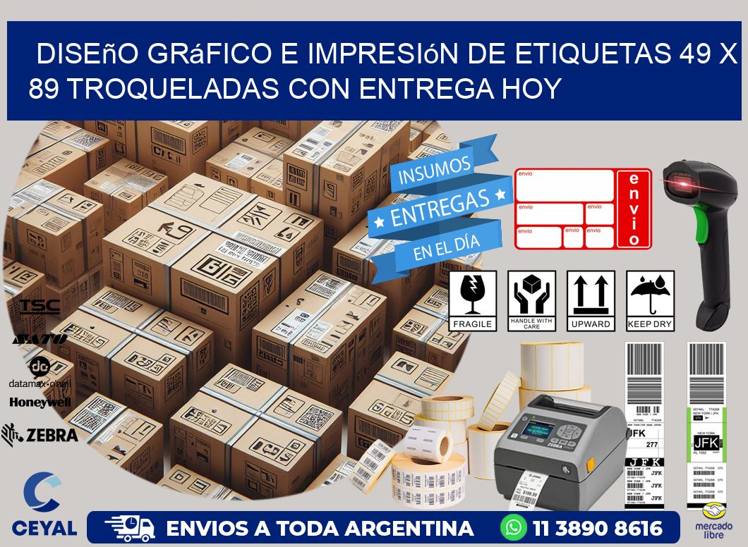 Diseño gráfico e impresión de etiquetas 49 x 89 troqueladas con entrega hoy
