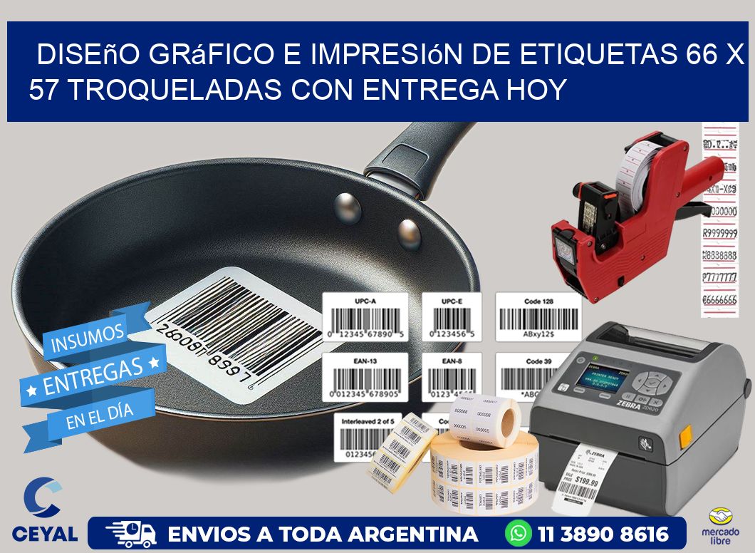 Diseño gráfico e impresión de etiquetas 66 x 57 troqueladas con entrega hoy