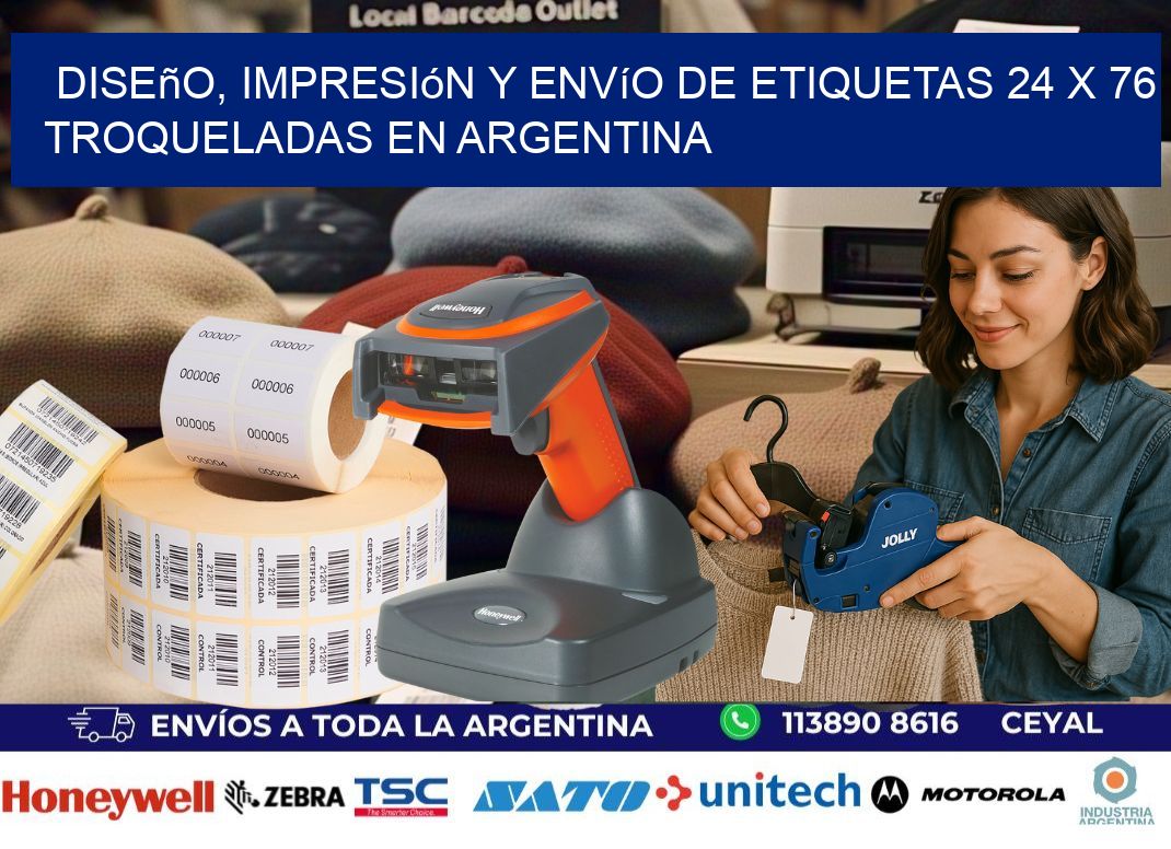 Diseño, impresión y envío de etiquetas 24 x 76 troqueladas en Argentina