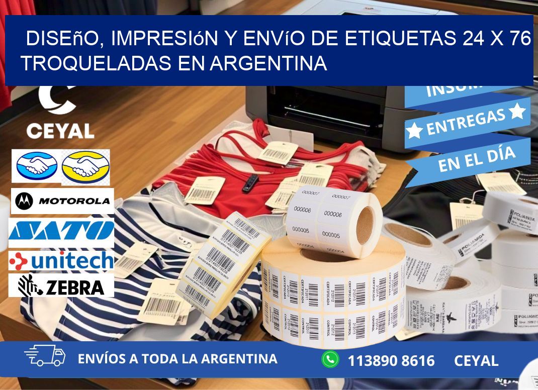 Diseño, impresión y envío de etiquetas 24 x 76 troqueladas en Argentina