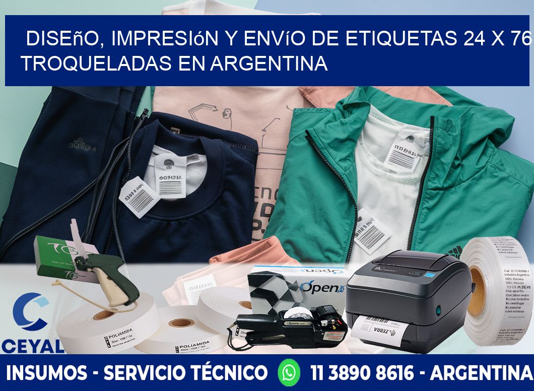 Diseño, impresión y envío de etiquetas 24 x 76 troqueladas en Argentina