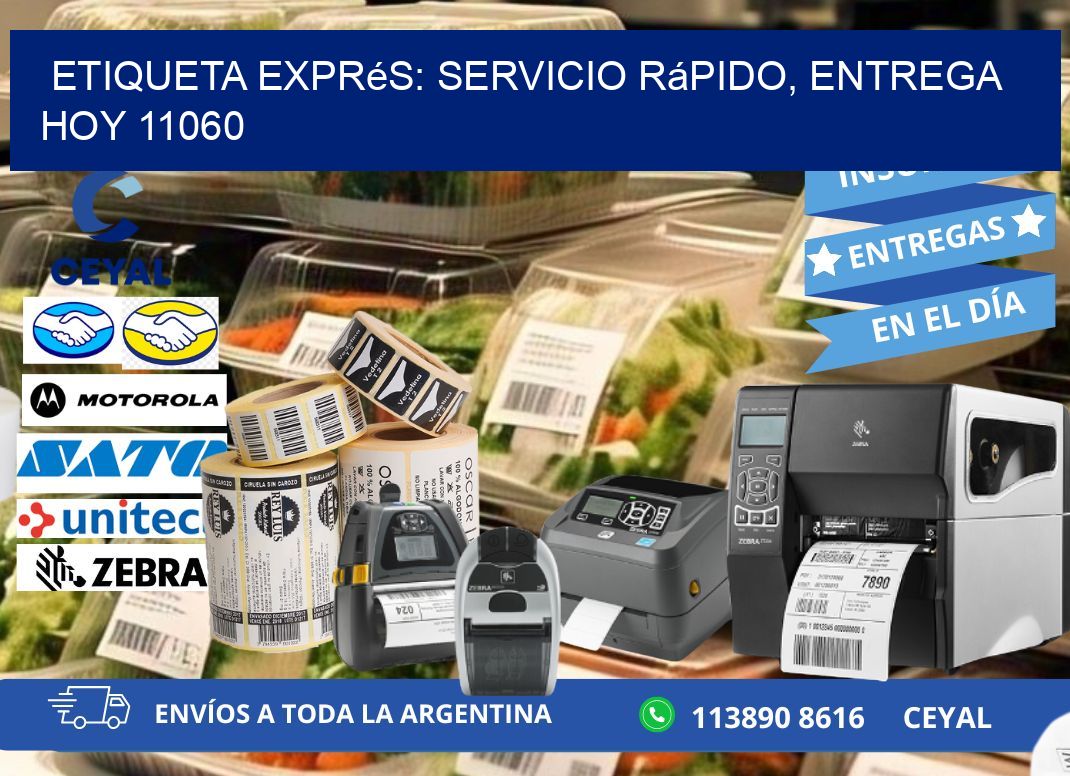 Etiqueta Exprés: Servicio Rápido, Entrega Hoy 11060