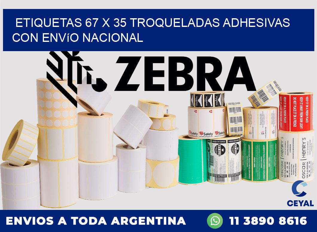 Etiquetas 67 x 35 troqueladas adhesivas con envío nacional
