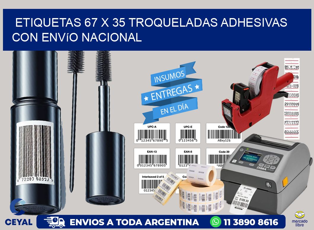 Etiquetas 67 x 35 troqueladas adhesivas con envío nacional