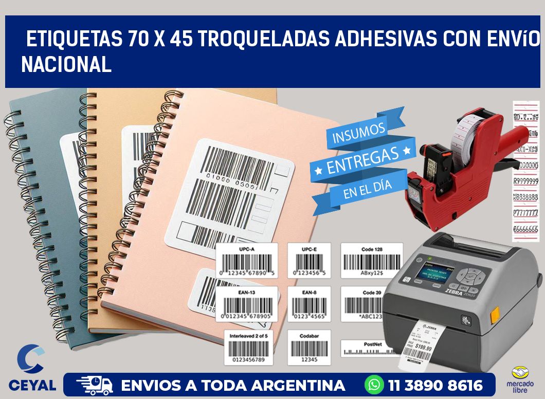 Etiquetas 70 x 45 troqueladas adhesivas con envío nacional