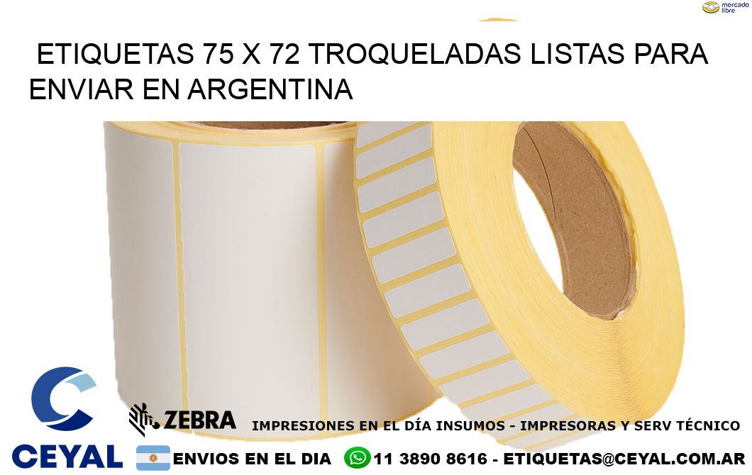 Etiquetas 75 x 72 troqueladas listas para enviar en Argentina