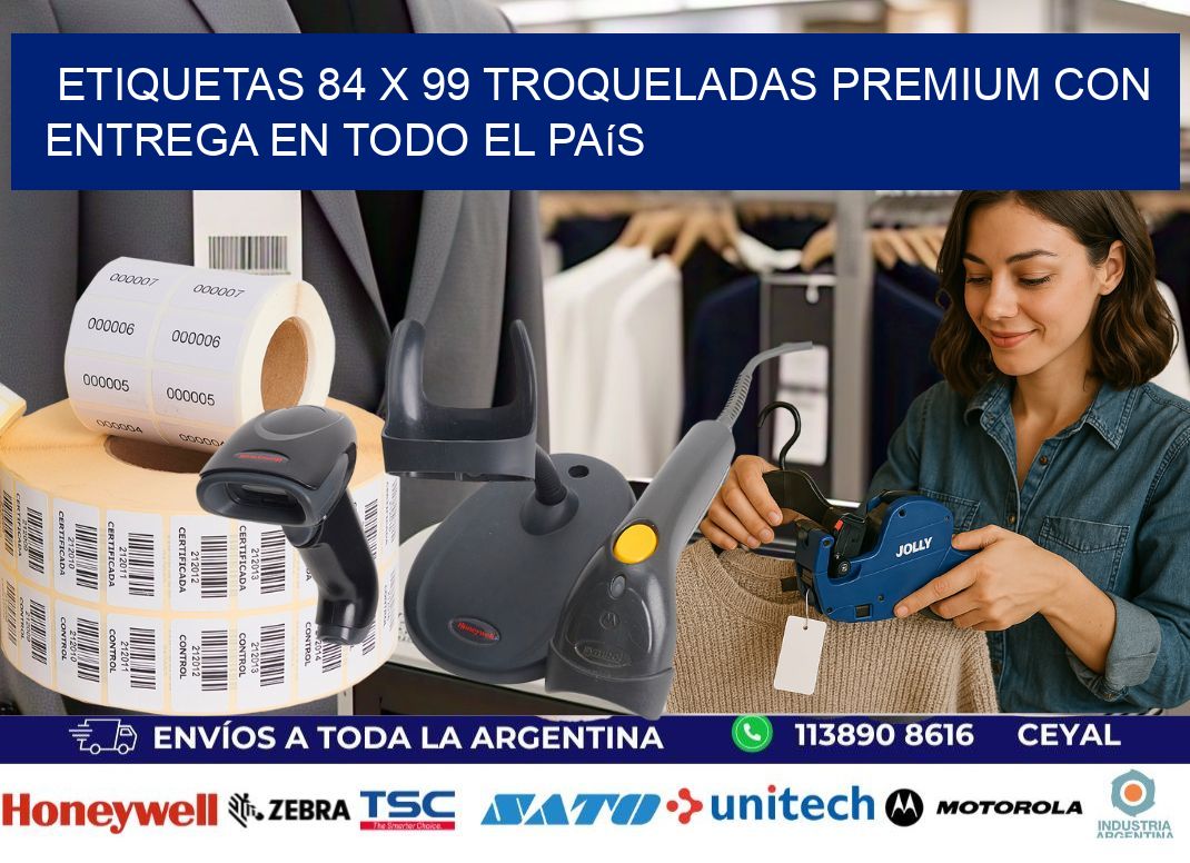 Etiquetas 84 x 99 troqueladas premium con entrega en todo el país