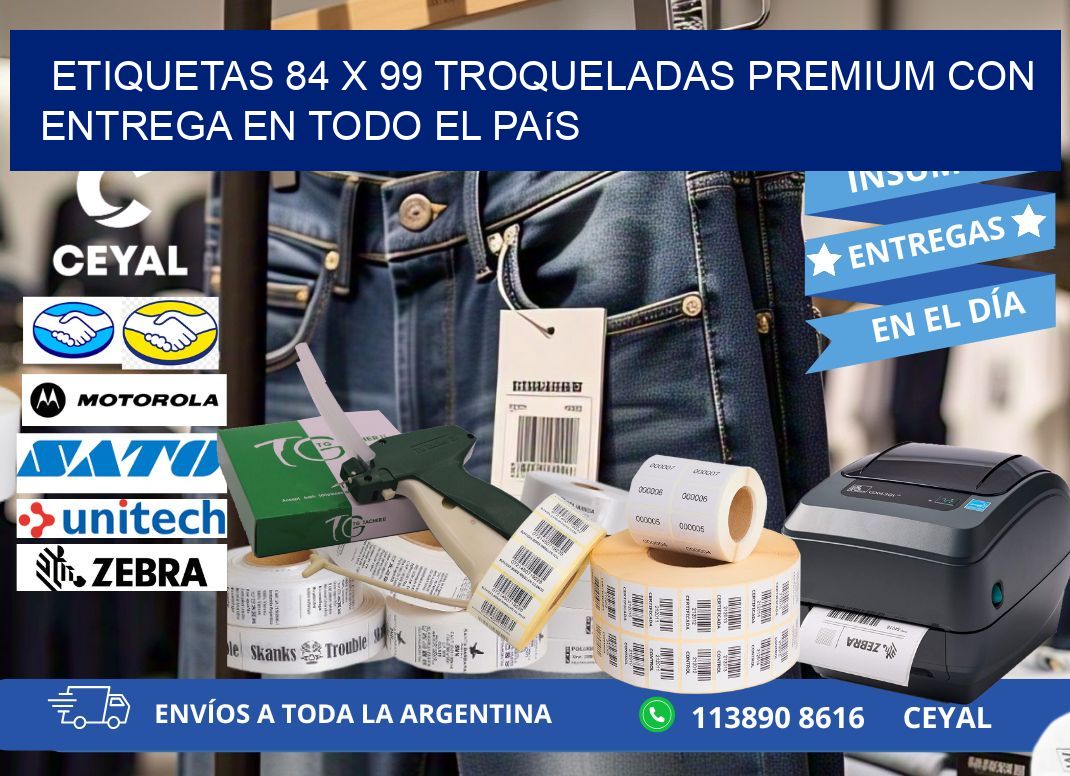 Etiquetas 84 x 99 troqueladas premium con entrega en todo el país