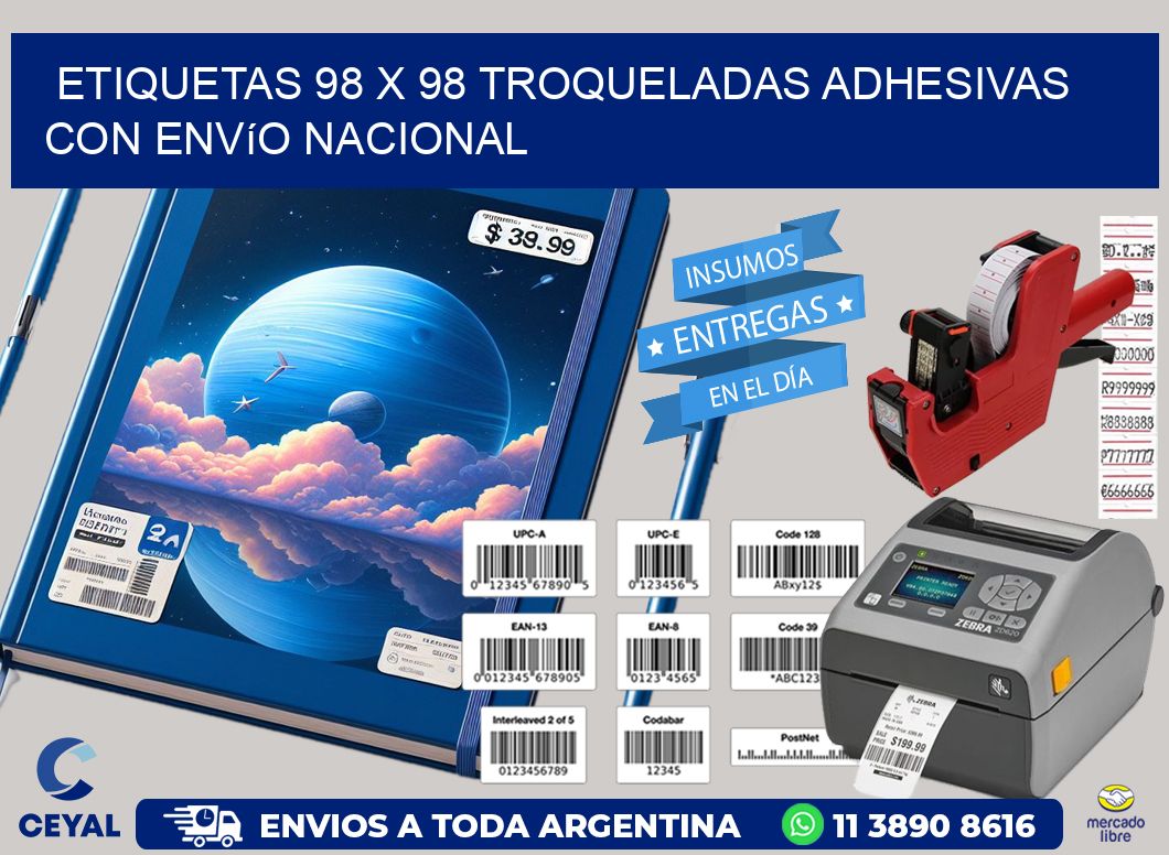 Etiquetas 98 x 98 troqueladas adhesivas con envío nacional