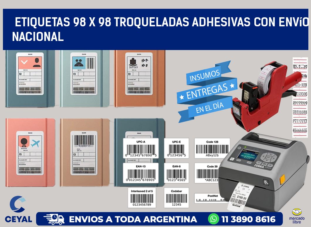 Etiquetas 98 x 98 troqueladas adhesivas con envío nacional