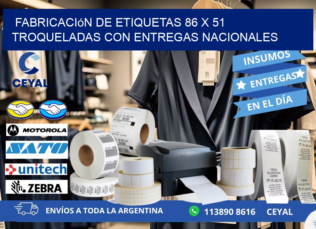 Fabricación de etiquetas 86 x 51 troqueladas con entregas nacionales