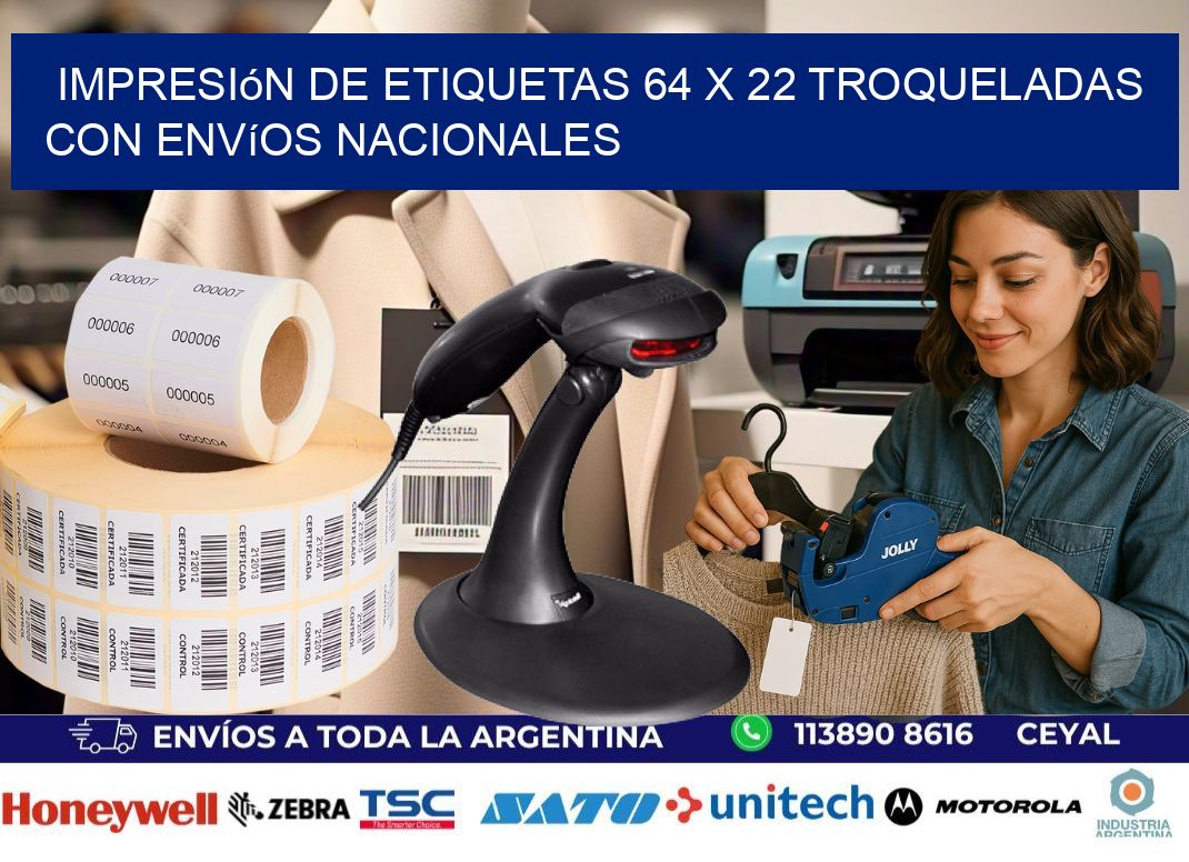 Impresión de etiquetas 64 x 22 troqueladas con envíos nacionales