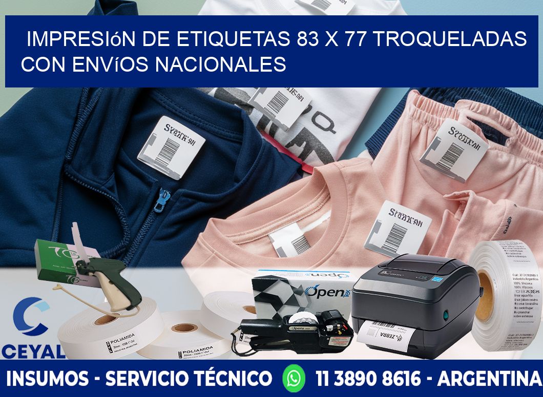 Impresión de etiquetas 83 x 77 troqueladas con envíos nacionales